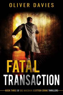 Fatal Transaction: A DCI MacBain Scottish Crime Thriller Read online
