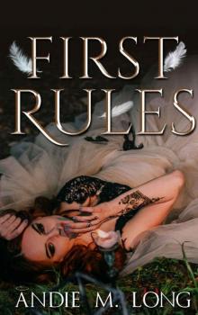 First Rules (Sisters of Andlusan Book 2) Read online