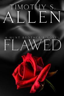 Flawed (Hunt Brothers Saga) Read online