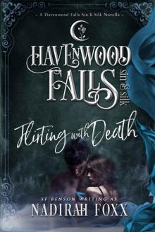 Flirting With Death (Havenwood Falls Sin & Silk Book 12) Read online