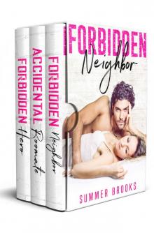 Forbidden Neighbor: A Contemporary Romance Boxset (Forbidden Saga Book 2) Read online