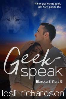Geek-Speak (Bleacke Shifters Book 6) Read online