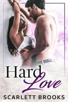 Hard Love (An Evans Mill Romance Book 2) Read online