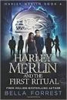 Harley Merlin 4: Harley Merlin and the First Ritual Read online