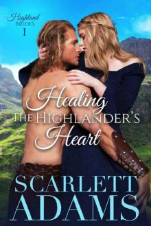 Healing the Highlander's Heart Read online