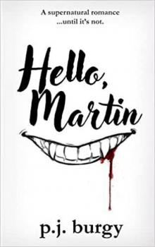 Hello, Martin Read online