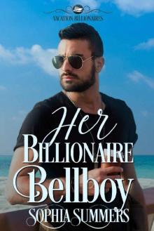 Her Billionaire Bellboy Read online