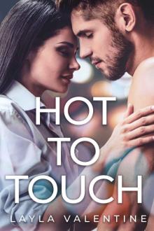 Hot To Touch - A Firefighter's Baby Romance Read online