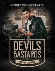 Houston Callaghan: The Devil's Bastards MC