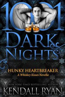 Hunky Heartbreaker: A Whiskey Kisses Novella
