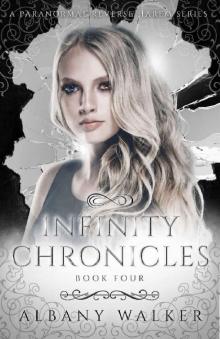 Infinity Chronicles Book Four: A Paranormal Reverse Harem Series Read online