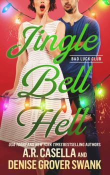 Jingle Bell Hell (Bad Luck Club) Read online