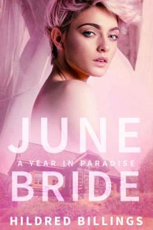 June Bride (A Year in Paradse Book 7) Read online