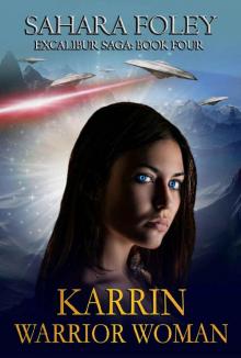 KARRIN: Warrior Woman (Excalibur Saga Book 4) Read online