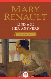 Kind Are Her Answers: A Novel Read online