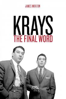 Krays- the Final Word Read online