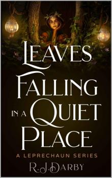 Leaves Falling in a Quiet Place Read online