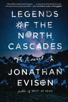 Legends of the North Cascades Read online