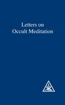 Letters on Occult Meditation Read online