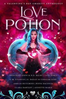 Love Potion: A Valentine's Day Charity Anthology Read online