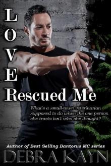 Love Rescued Me Read online