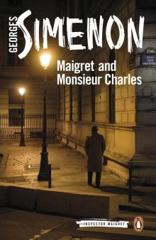 Maigret and Monsieur Charles Read online