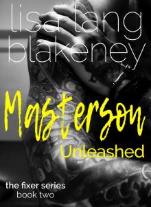 Masterson Unleashed Read online