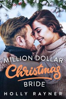 Million Dollar Christmas Bride - A Billionaire Romance