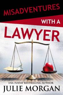 Misadventures with a Lawyer Read online