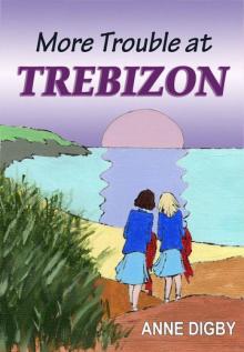 More Trouble at Trebizon Read online