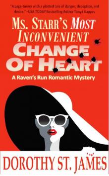 Ms. Starr’s Most Inconvenient Change of Heart (A Raven's Run Romantic Mystery Book 1) Read online
