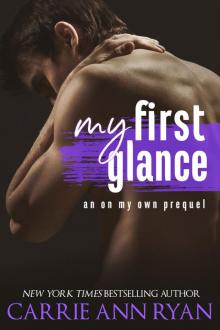 My First Glance: An On My Own Prequel Read online