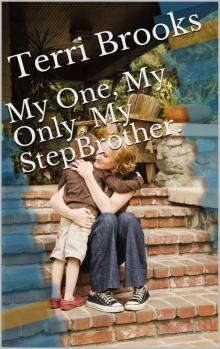 My One, My Only, My StepBrother Read online