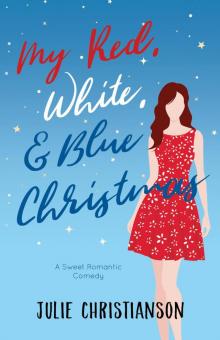 My Red, White, & Blue Christmas Read online
