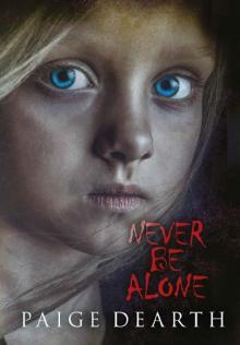 Never Be Alone Read online