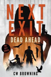 Next Exit, Dead Ahead Read online