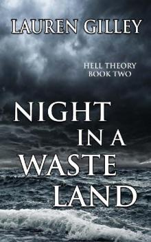 Night In A Waste Land (Hell Theory Book 2) Read online