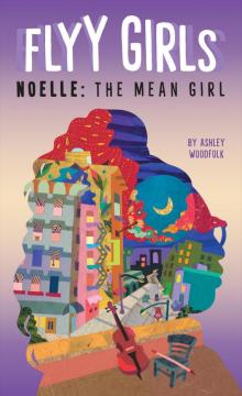 Noelle: The Mean Girl Read online