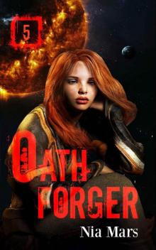 Oath Forger (Book 5) Read online