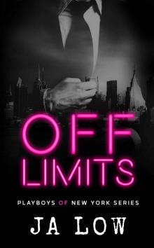 Off Limits: Playboys of New York Series Read online