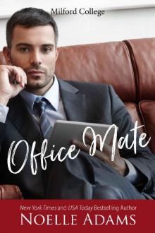 Office Mate (Milford College Book 2) Read online