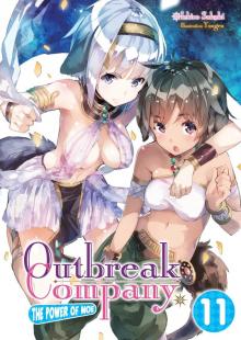 Outbreak Company: Volume 11 Read online