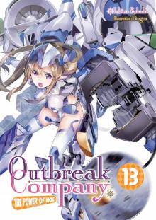 Outbreak Company: Volume 13 Read online