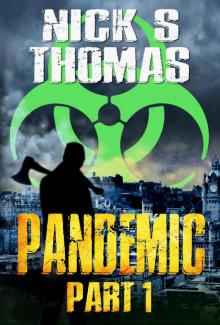 Pandemic Part 1 (The Armageddon Series) Read online