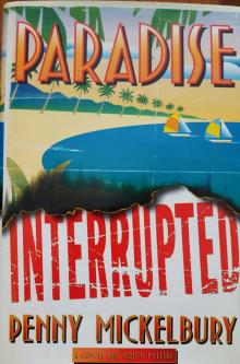 Paradise Interrupted Read online