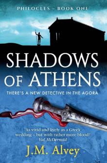 [Philocles 01] - Shadows of Athens Read online