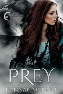 Prey (Blackwater Pack Book 2) Read online