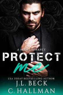 Protect Me: A Mafia Romance (The Rossi Crime Family Book 1) Read online