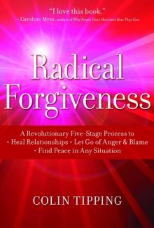 Radical Forgiveness Read online