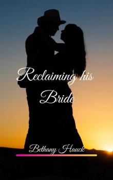 Reclaiming His Bride Read online